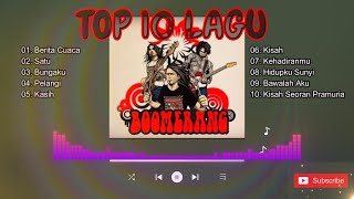 Playlist : Top 10 Lagu Boomerang | Lagu Boomerang | Boomerang