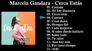 Marcela Gandara Cerca Estas Album Completo