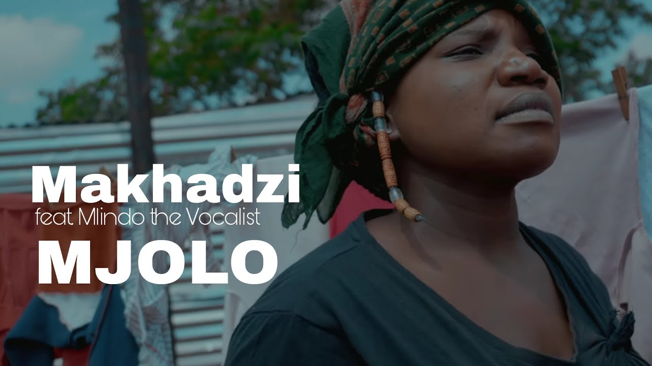 Makhadzi   Mjolo Music Video feat Mlindo the Vocalist