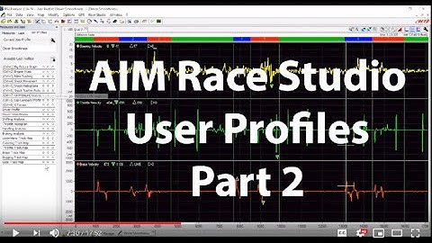 EP 14  User Profiles in AIM Race Studio w Ray Phillips Part 2
