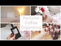 Coffee & Perfume | MINI HAUL, Organization, Rearranged My Bedroom