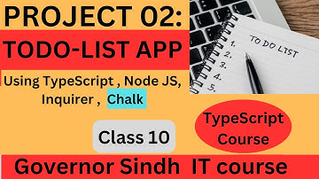 Make Todo List Application Using TypeScript, Node.JS, Inquirer & Chalk | Governor Sindh IT Course.