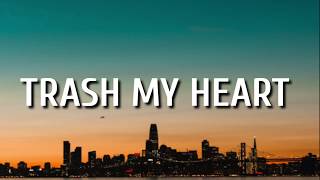 Walker Hayes - Trash My Heart (Lyrics)