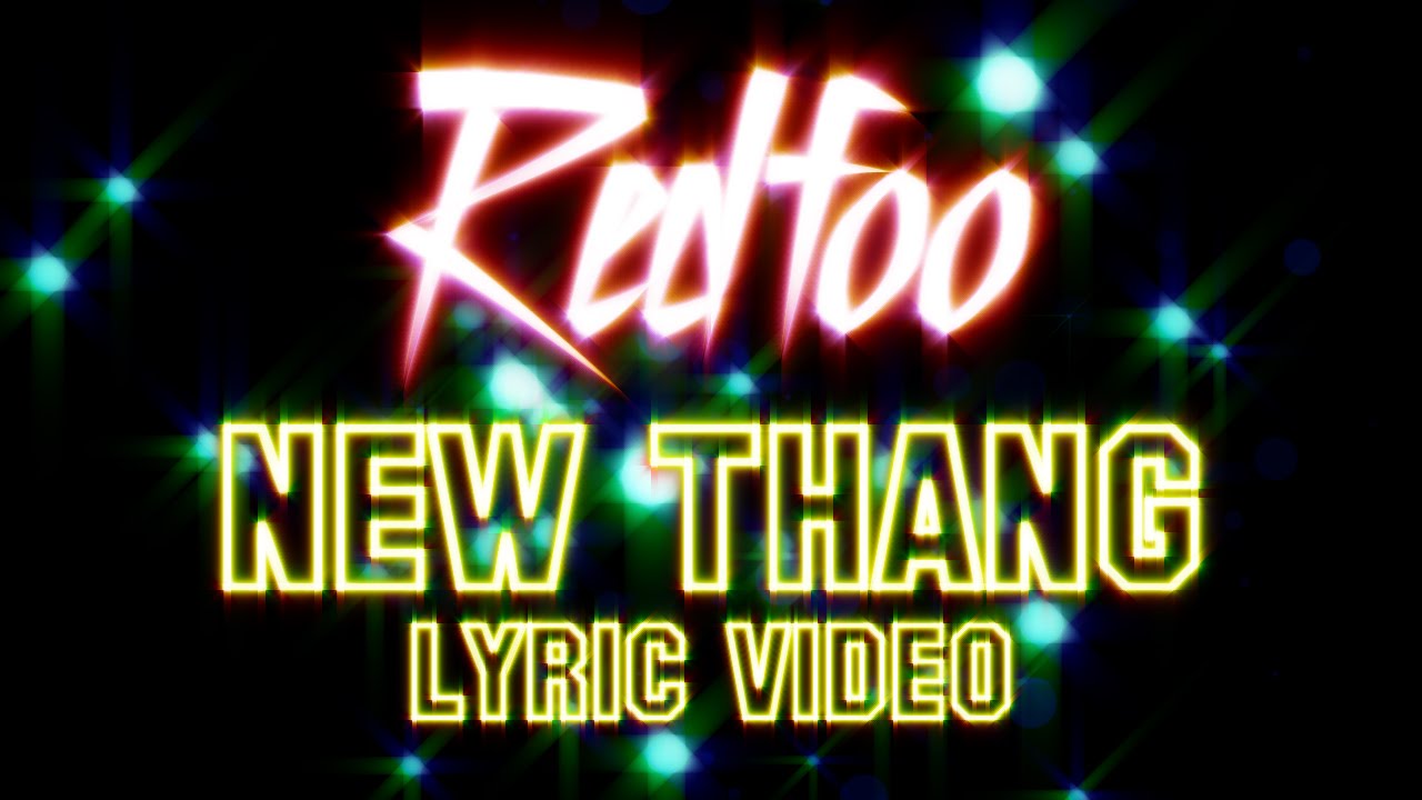 Redfoo New Thang Lyric Video Youtube