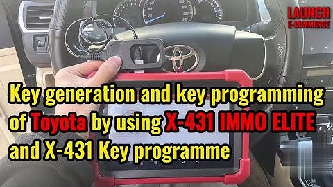 Launch X431 IMMO ELITE and X431 Key Programmer Generate and Add Toyota Camry Key- launchx431.fr
