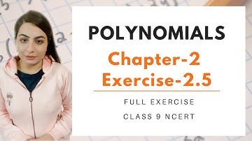 Class 9 Maths Chapter 2 Exercise 2.5 Polynomials NCERT Solutions - Question 1 to Question 16
