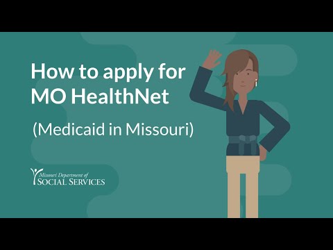 How to Apply for MO HealthNET (Medicaid in Missouri)
