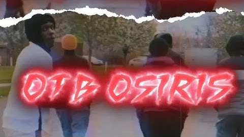 OTB OSIRIS "EASTSIDE"(Official Video)