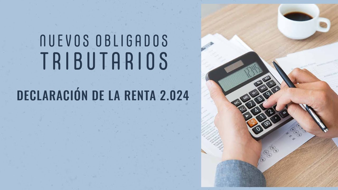 Nuevos obligados en la Declaración de la Renta - YouTube