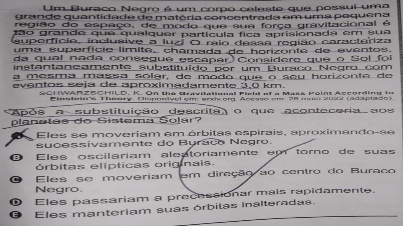 Questão do Buraco Negro: "Um buraco Negro é um corpo celeste que ...