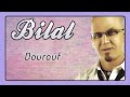 Cheb Bilal - Dourouf