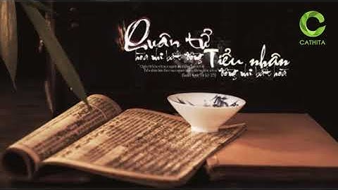 Người Quân Tử Không Tranh Cãi Với Kẻ Tiểu Nhân