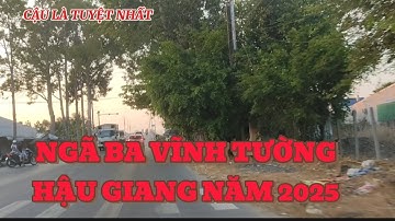TX LONG MỸ ĐẾN NGÃ BA VĨNH TƯỜNG QUỐC LỘ 61,61B TỈNH HẬU GIANG NĂM 2025