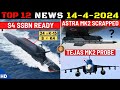 Indian defence updates  s4 ssbn readyastra mk2 scrappedtejas mk2 probeitcm testdrdo mpatgm test