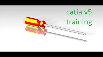 how model a screwdriver in CATIA v5 | طراحی پیچ گوشتی در کتیا