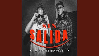 Sin Salida (feat. $IN VERGÜENZA) - Jackal