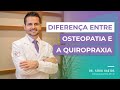 Qual a Diferença Entre Osteopatia e Quiropraxia | Dr. Fábio Bastos