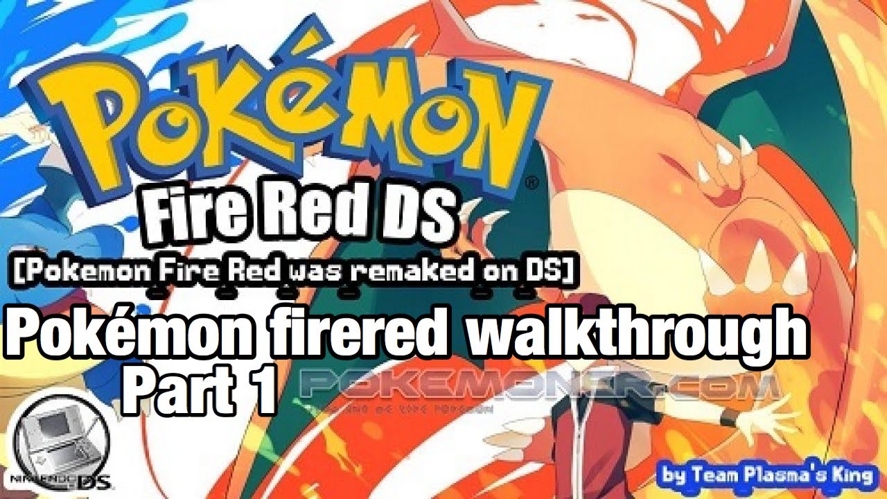 Pokémon Fire Red Walkthrough Part 1 Youtube