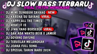 DJ SLOWBASS TERBARU 2024 || DJ PIPI MIMI x CALMA x KARENA KAMU VIRAL TIKTOK | SOUND KANE JEDAG JEDUG