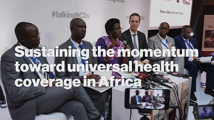 Sustaining the momentum toward universal health coverage in Africa