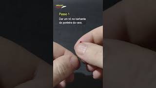 Como Amarrar Linha Na Vara