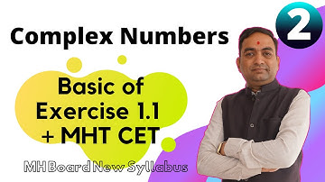 Complex Number Class 11th Math 2 | MH Board + MHT CET | Part 2