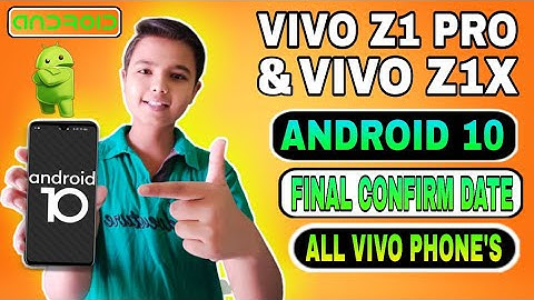 VIVO Z1 PRO & VIVO Z1X ANDROID 10 UPDATE FINAL CONFIRMED DATE | VIVO Z1 PRO ANDROID 10 UPDATE | VIVO