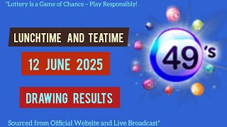 Uk49s Lunchtime Results 12 June 2025 | Uk49s Teatime Results for Today
