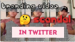 Trending Video In Twitter || Scandal || Twitter Trending Video Scandal ||  Looks Familiar