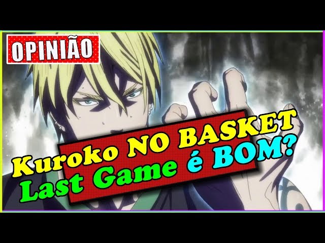 Assistir Kuroko no Basket Filme 4: Last Game (Último jogo) Todos os  Episódios Online