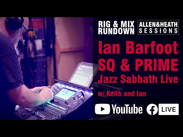 Rig & Mix Rundown – Ian Barfoot / Jazz Sabbath