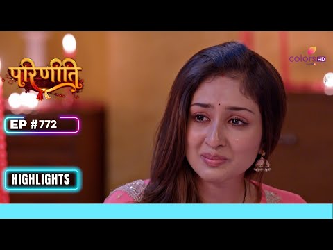 Sanju और Pari की romantic date  | Parineetii | परिणीती | Ep. 772 | Highlights