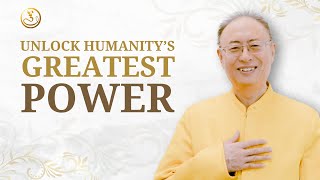 Unlock Humanity's Greater Power