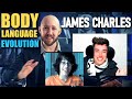 Body Language Analyst REACTS to the Body Language Evolution of James Charles | Episode 1