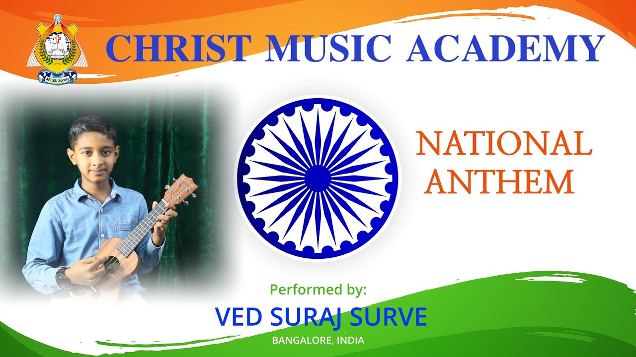 NATIONAL ANTHEM UKULELE VED SURAJ SURVE CHRIST MUSIC ACADEMY