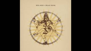 Red Axes - Relax Shiva Resimi