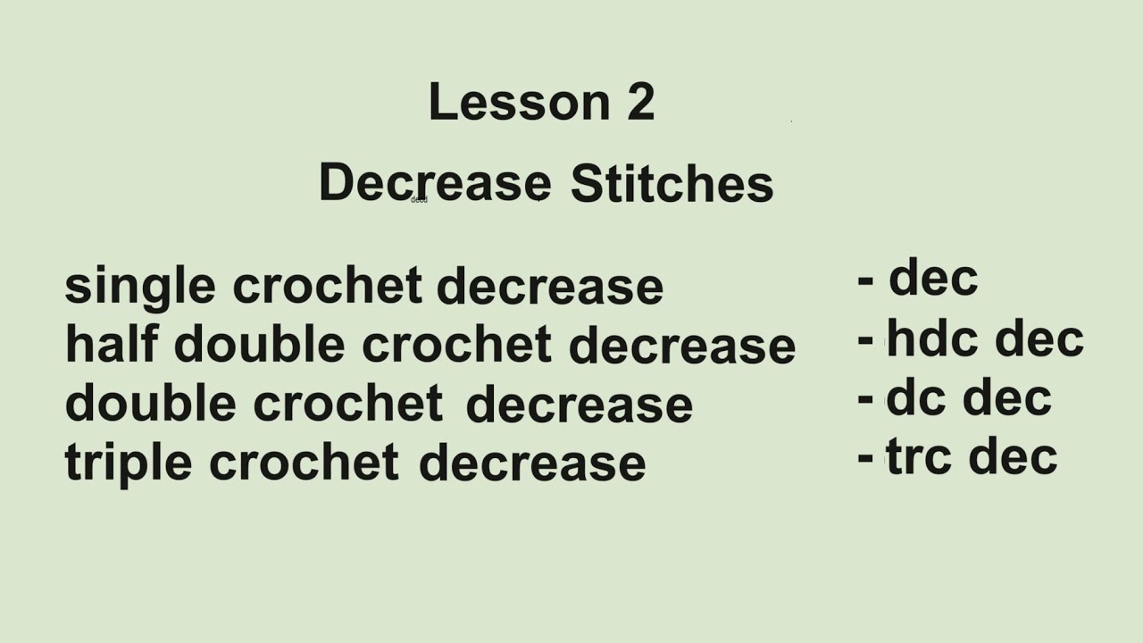 Crochet Lesson 2 - Crochet decreases - YouTube