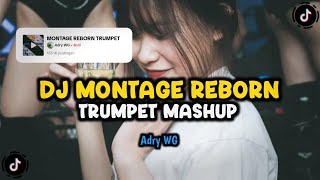 DJ MONTAGE REBORN MASHUP FULL BASS | ADRY WG VIRAL TIKTOK [8D AUDIO VERSION]