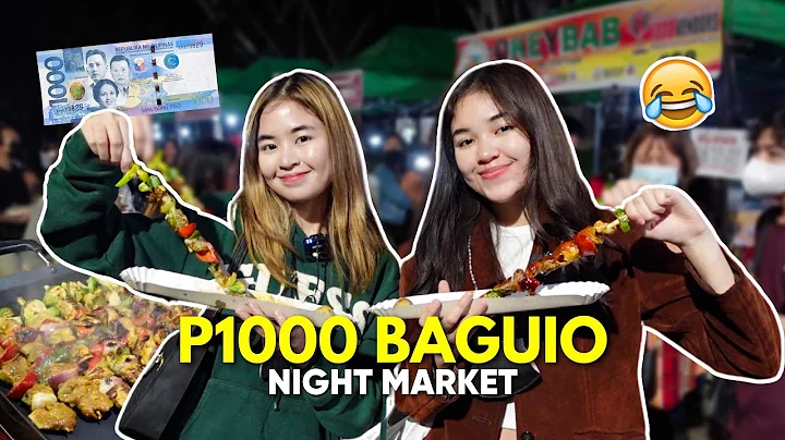 P1000 BAGUIO NIGHT MARKET CHALLENGE (Food Trip!) |...