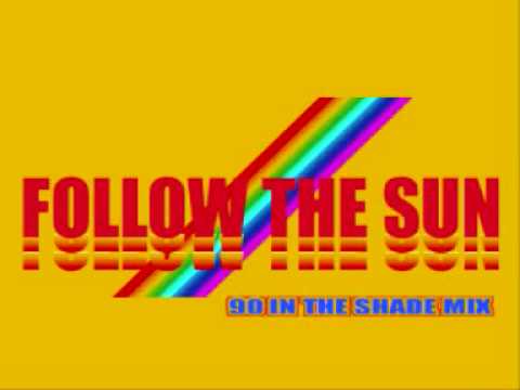 YouTubeでFollow the Sun (90 in the Shade Mix) Full Version - Triple Jを視聴