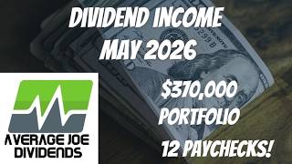 All Of My Dividend Income In MAY 2026 | $370,000 PORTFOLIO 💰