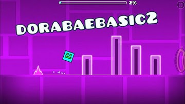 Dorabaebasic 2 - Geometry Dash | DefenDefault4