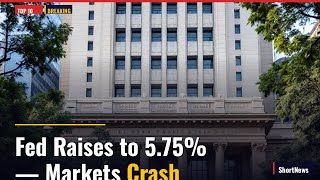 Fed Raises to 5.75% — Markets Crash | Top 10 News May 03, 2026 #Shorts