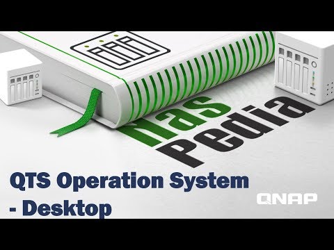 QTS Operation System - Desktop｜NASpedia