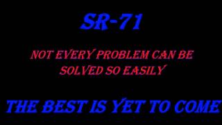 Watch SR71 The Best Is Yet To Come video