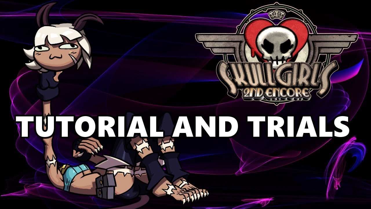 Skullgirls 2nd Encore - Miss Fortune Tutorial/Trials - YouTube