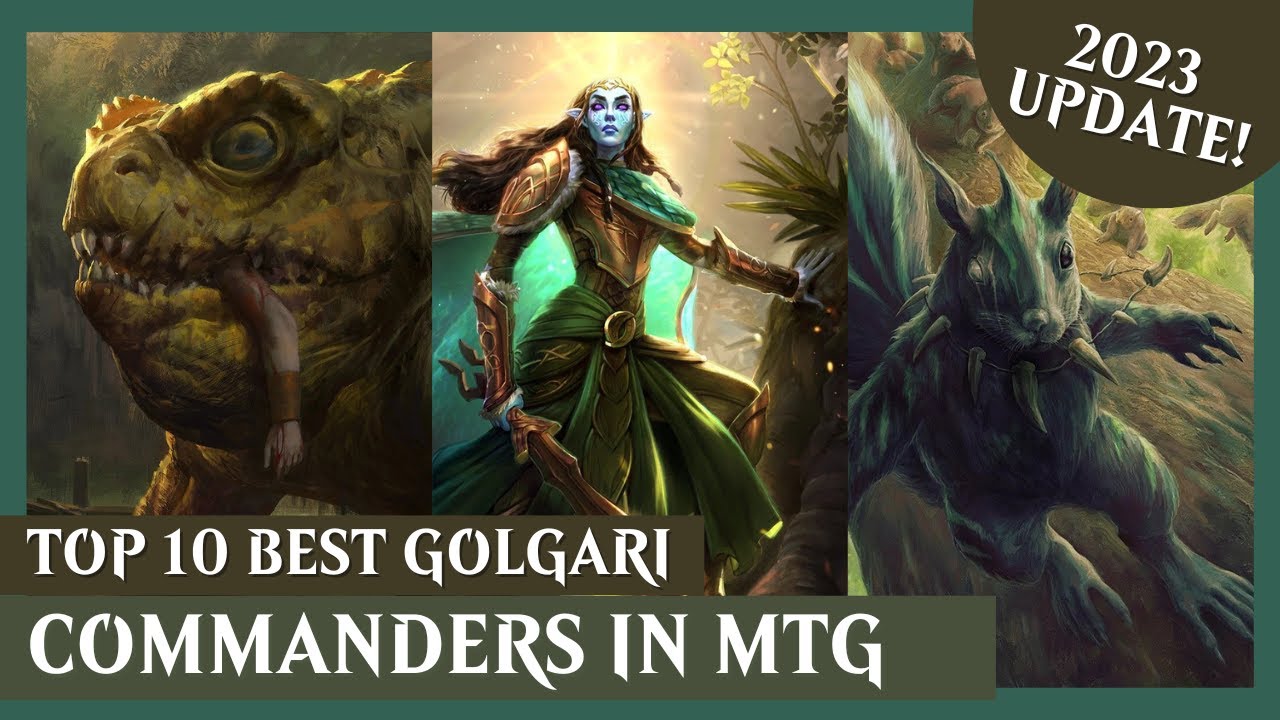 10 BEST Golgari Commanders in MTG! | 2023 UPDATE! | Magic The Gathering EDH