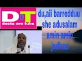 Dua Ii Bareduu Shekaa Kenna Abdusalam Me Amin Jedhaa Dua Ii Bareduu Shekaa Kenna Abdusalam Me Amin Jedhaa