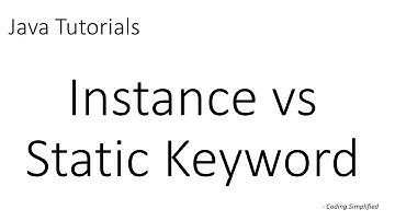 Java Tutorials: Difference between Instance vs Static Keyword