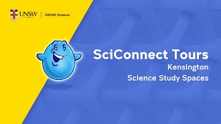 SciConnect UNSW Sydney SCI Study Spaces Update